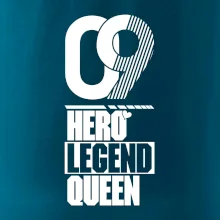 Hero, Legend, queen 2009