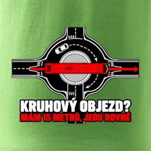 Kruhový objezd mám 15 metrů jedu rovně