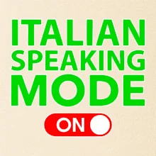 Italian speaking mode - ON