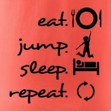 Eat jump sleep repeat