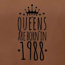 Queens are born in 1988
