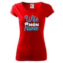Wife mom nurse
