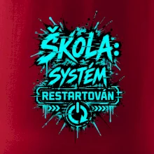 ŠKOLA SYSTÉM RESTARTOVÁN