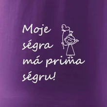Moje ségra má prima ségru!