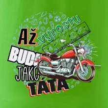 Až vyrostu budu jako táta - klasická motorka