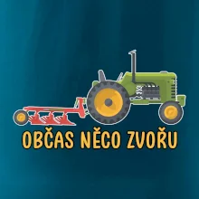 Traktor občas něco zvoře