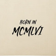 Born in - Římské číslo 1956