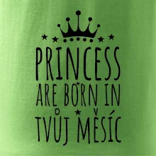 Princesses are born in (vlastní nápis měsíc narození)