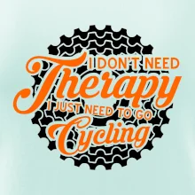 I don't need therapy cycling