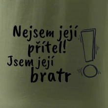 Nejsem její přítel, jsem její bratr