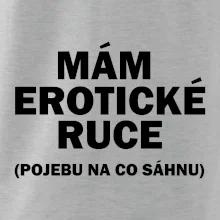 Mám erotické ruce