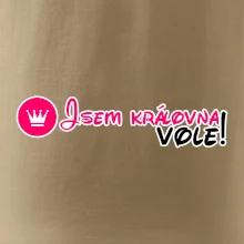 Jsem královna vole!