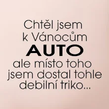 Chtěl jsem k Vánocům auto