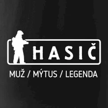 Hasič - muž mýtus legenda