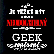 Je těžké být neodolatelný geek