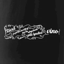 Život je příliš krátký - lahev