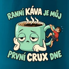 Ranní káva první crux dne