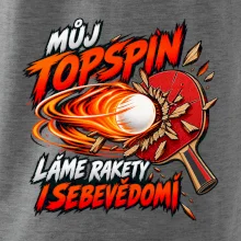 Můj topspin láme rakety i sebevědomí