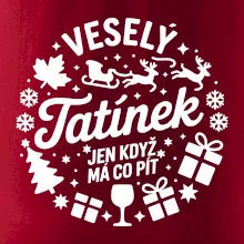 Veselý tatínek jen když  má co pít