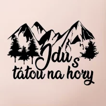 Jdu s tátou na hory