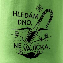 Hledám dno, ne vajíčka