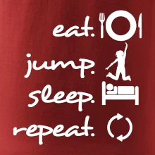 Eat jump sleep repeat