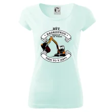 Bagr - být bagristkou nebyla moje volba