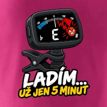 Ladím už jen 5 minut