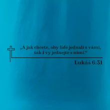 Citáty z bible - Lukáš 6:31