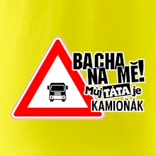 Bacha na mě! Můj táta je kamioňák