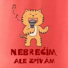 Nebrečím, ale zpívám