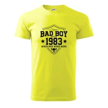 Bad boy since 1983