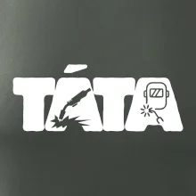 Táta nápis - svářeč