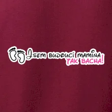 Jsem budoucí mamina - tak bacha!