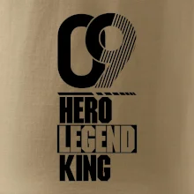 Hero, Legend, King  2009