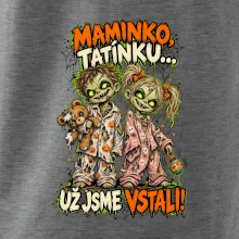 Zombie děti maminko tatínku už jsme vstali