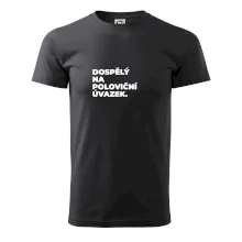 DOSPĚLÝ NA POLOVIČNÍ ÚVAZEK.