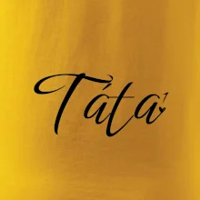 Psací Táta první mocnina - jedno dítě