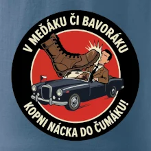 V Meďáku či Bavoráku kopni nácka do čumáku