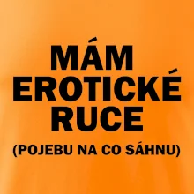 Mám erotické ruce