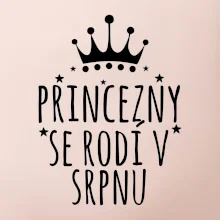 Princezny se rodí v srpnu