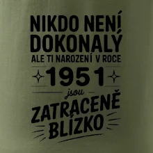 Nikdo není dokonalý ale ti narození v roce 1951 jsou zatraceně blízko
