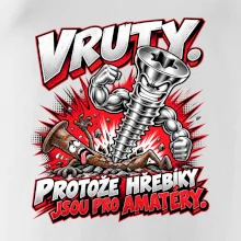 Vruty vítězí nad obyčejnými hřebíky