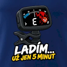 Ladím už jen 5 minut