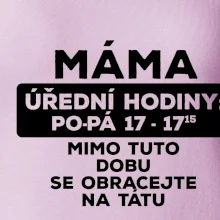 Máma - úřední hodiny