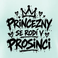 Urban Streetwear - Princezny se rodí v prosinci