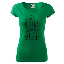 Queens are born in 2021 Queens are born in 2021