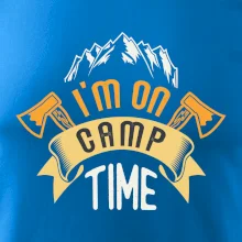 I'm on camp time