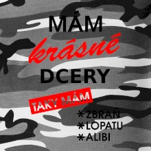 Mám krásné dcery, taky mám... Mám krásné dcery, taky mám...
