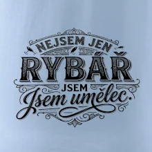 Nejsem jen rybář, jsem umělec